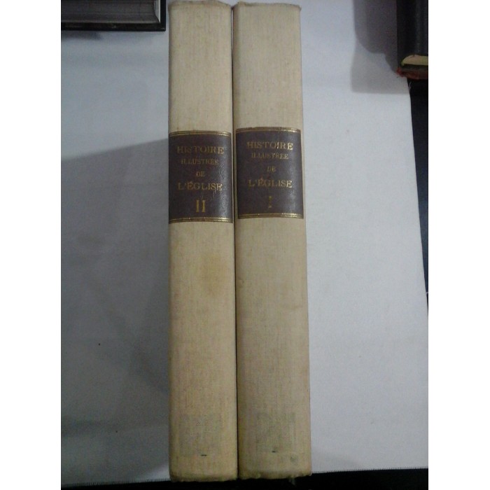 HISTOIRE ILLUSTRE DE L'EGLISE  - Georges De Plinval - 2 volume 